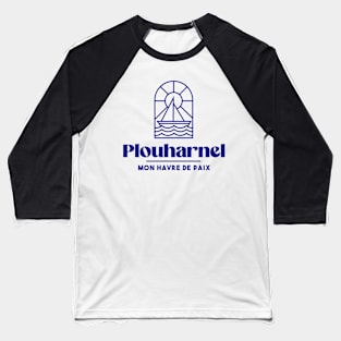 Plouharnel my haven of peace - Brittany Morbihan 56 BZH Sea Baseball T-Shirt